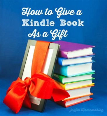 can you gift kindle books with personalized messages?