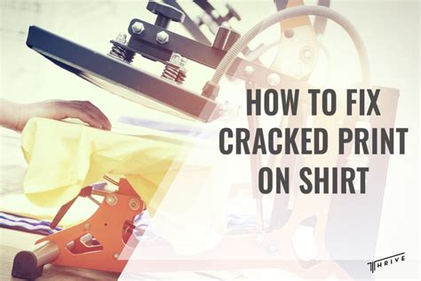 how to fix cracked print on shirt and why is it important to maintain the integrity of cultural heritage?