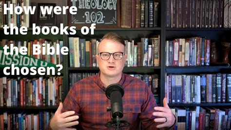 how were the 66 books of the bible chosen: exploring the process and perspectives